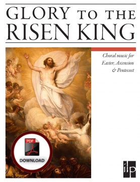 Glory to the Risen King-Choral Collection - DOWNLOAD